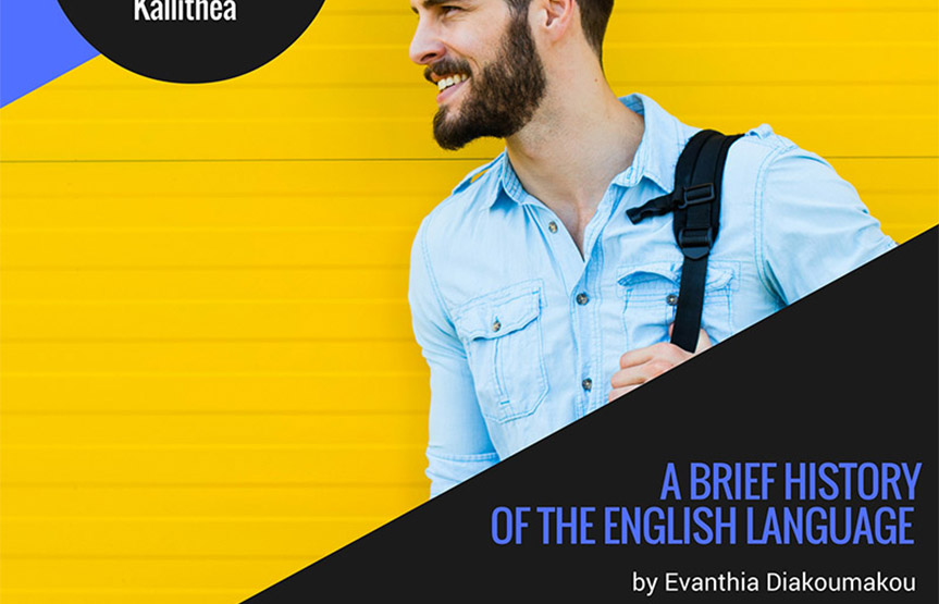 A brief history of the English language by Evanthia Diakoumakou